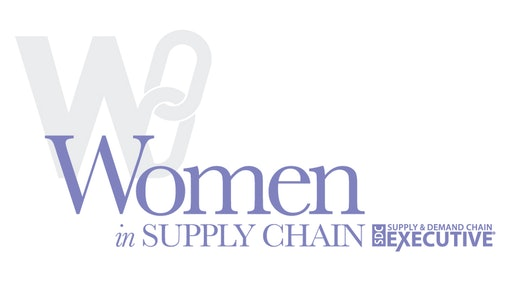 Supply & Demand Chain Executive Honors Women of the Supply Chain Supply & Demand Chain Executive Honors Women of the Supply Chain